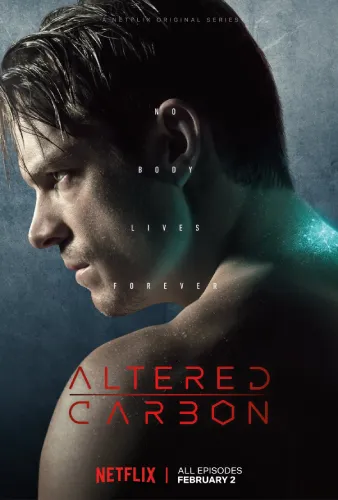 Voici l'affiche de la série Netflix Altered Carbon.
